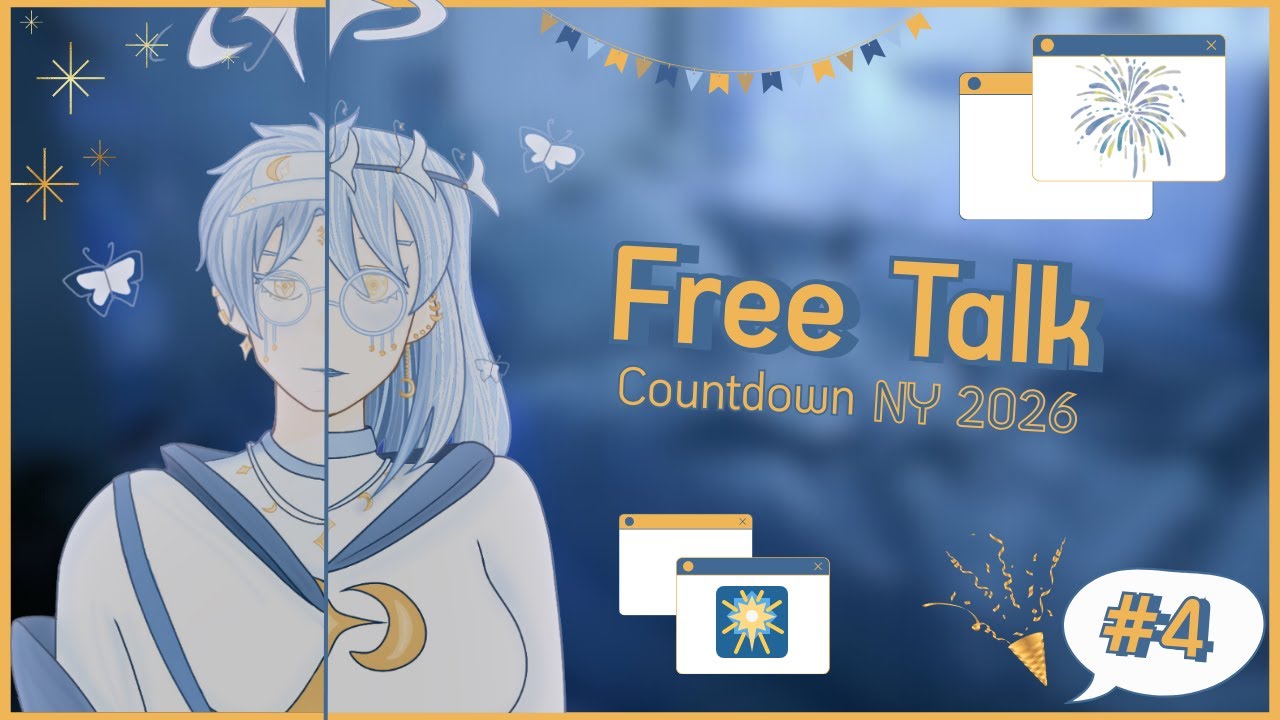 【🔴】Countdown สู่ปีใหม่ 2026 🎆🥳 / Free Talk「#4」