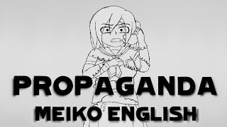 [Vocaloid Cover+PV] Propaganda - Meiko English