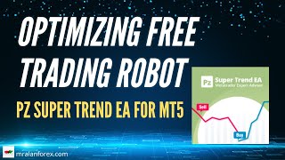 Free SuperTrend Trading Robot and Optimizations