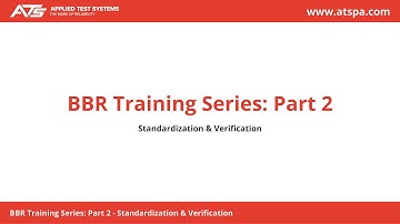 BBR Training Video Part 2  - Standardization and Verification