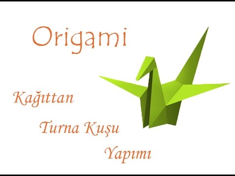 Origamide Turna Kuşu Yapımı (Türkçe)