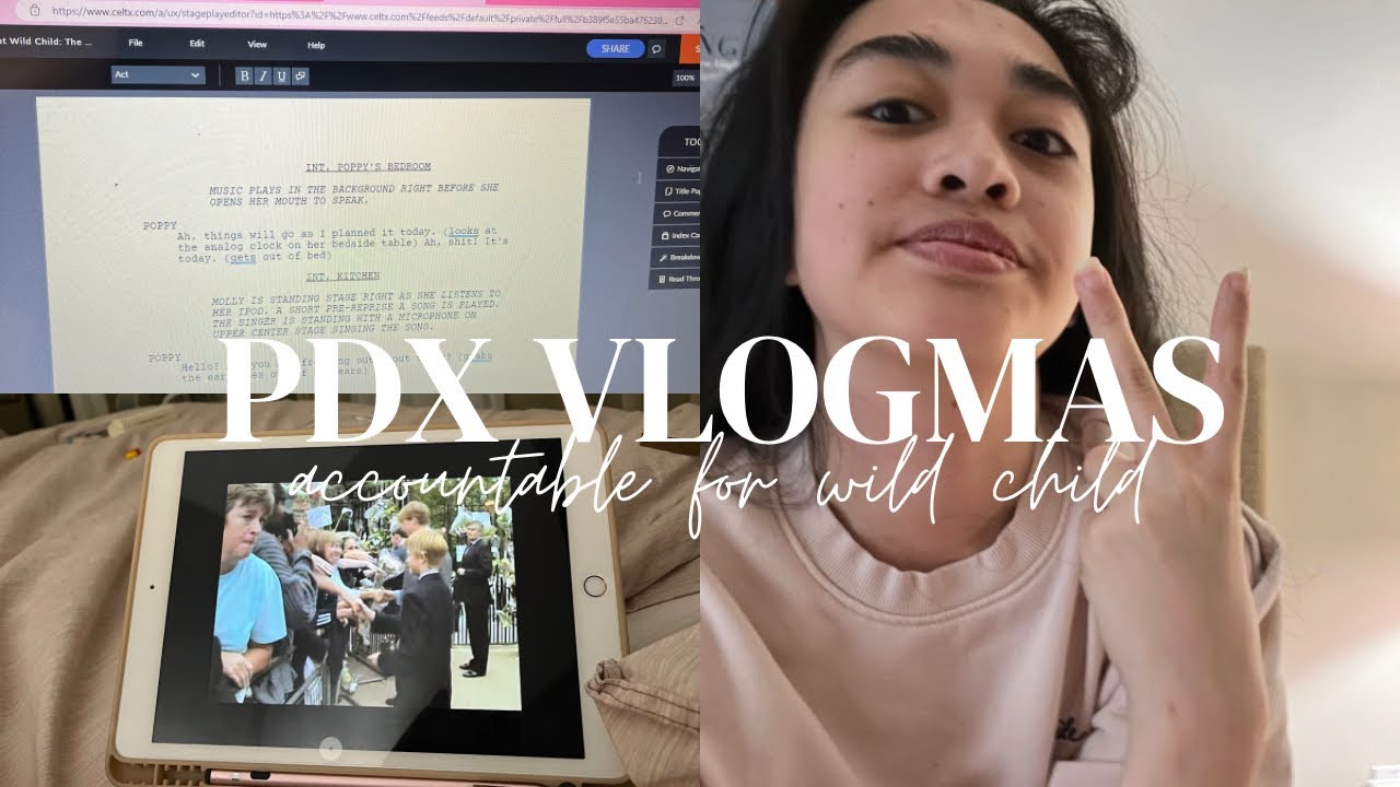 PDX VLOGMAS | hold me accountable for writing a play