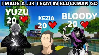 I MADE A JJK TEAM IN BLOCKMAN GO BEDWARS