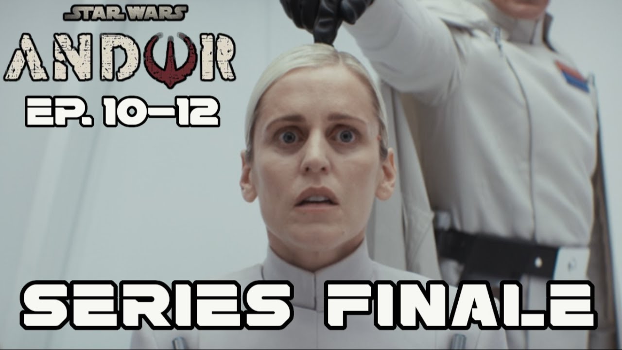 Andor S2 Episodes 10 - 12 Review (Star Wars) - YouTube