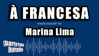 Marina Lima - À Francesa (Versão Karaokê)