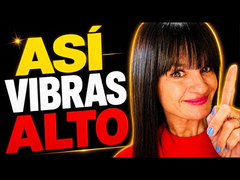 CLAVES para VIBRAR ALTO Y ATRAER LO BUENO🥰