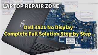 Dell 3521 No Display Complete Full Solution...