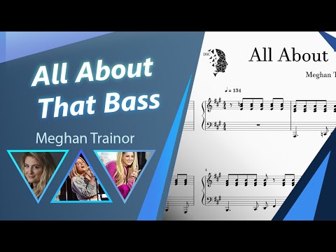 All About That Bass - Kevin Kadish, Meghan Trainor