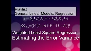 Weighted Least Squares Regression: Estimating the Error Variance