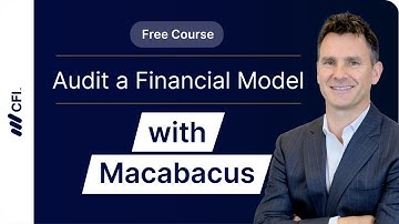How to Audit a Financial Model with Macabacus Part 5 | CFI Course