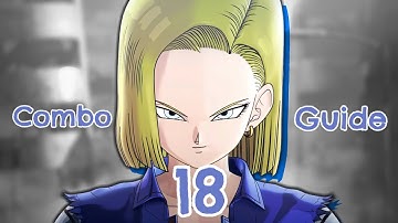 Android 18 Combo Guide