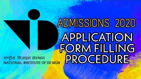 HOW TO FILL NID APPLICATION FORM 2020!! NID ADMISSIONS 2020