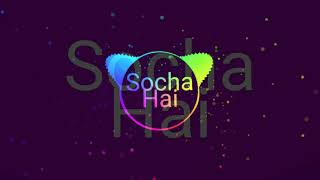 Socha hai ringtone | socha hai ki tumhe rasta bhulaye | flute ringtone