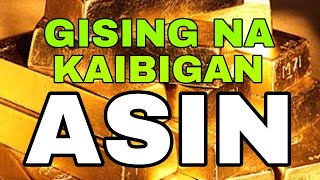 Gising Na Kaibigan By Asin  S