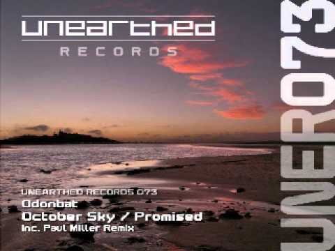 Odonbat — Odonbat - October Sky (Paul Miller Remix) [Unearthed Records]