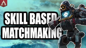 SKILL BASED MATCHMAKING... (APEX LEGENDS)