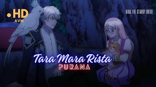 NINA THE STARRY BRIDE X TERA MERA RISHTA PURANA [AMV]