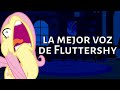 Fluttershy teniendo la mejor voz en Español por 4 minutos