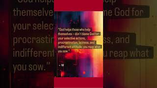 God helps those who help themselves