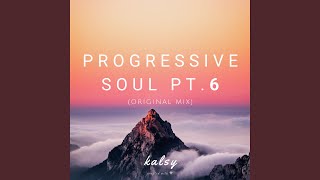 Progressive Soul, Pt. 6