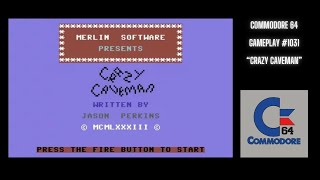Crazy Caveman (Commodore 64 / Gameplay #1031)