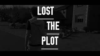 Lost The Plot | Trailer