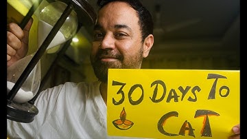 30 Days to CAT exam | ONe month to CAT exam | Preparation Checklist | Daily schedule for CAT
