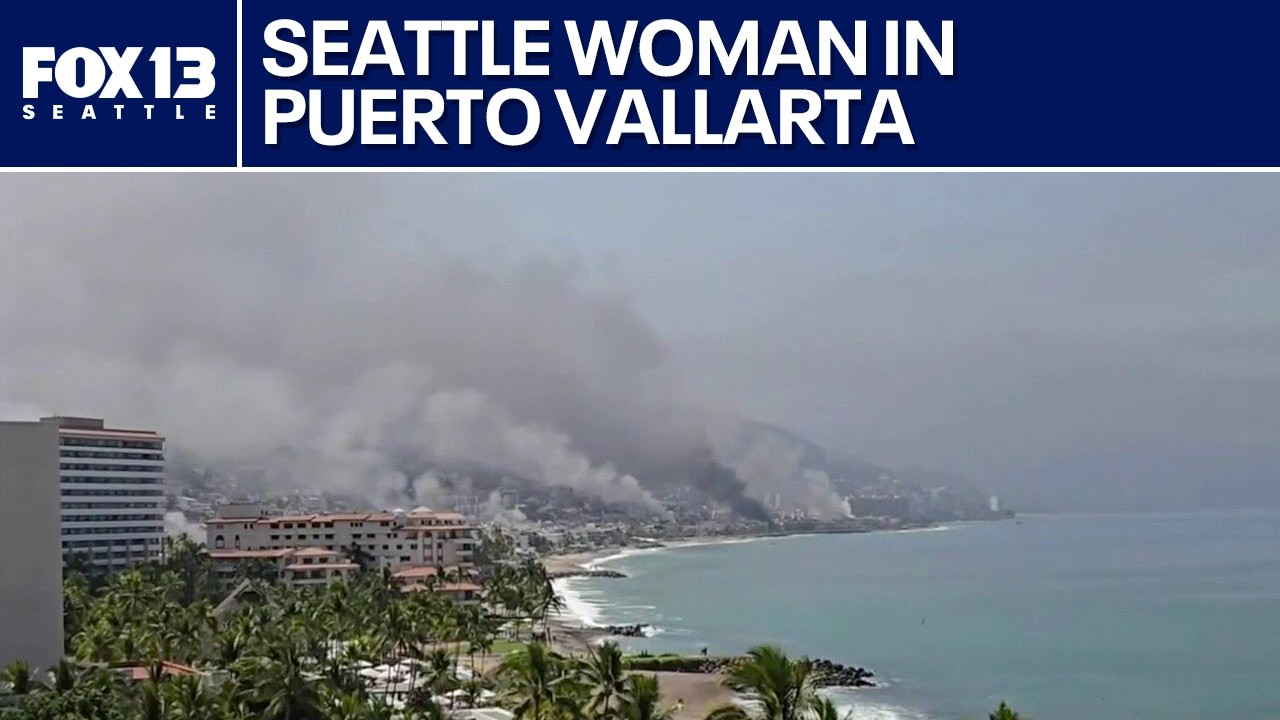 Seattle woman sheltered in place in Puerto Vallarta after cartel leader killed