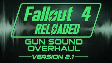 Fallout 4 Gun Sounds Overhaul - FO4R 2.1 Demo
