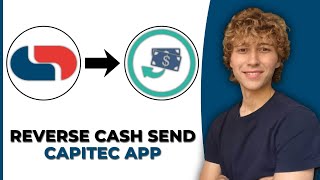 How To Reverse Cash Send On Capitec App - Step By Step Guide
