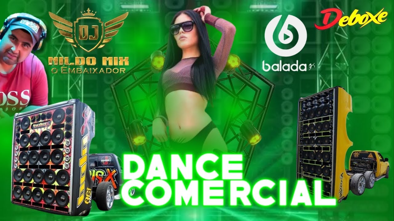 DANCE COMERCIAL 2024 - Dj Nildo Mix o Embaixador   