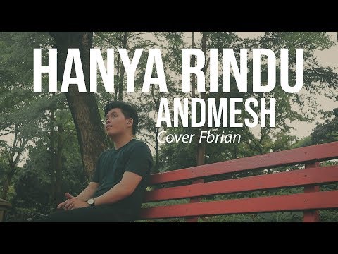 Hanya Rindu - Andmesh (cover By Fbrian Surya)