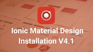 Ionic Material Design Installation 4.1