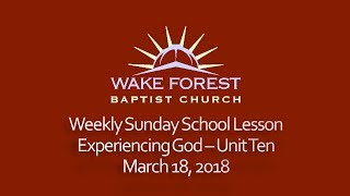 Experiencing God Unit 10 03182018