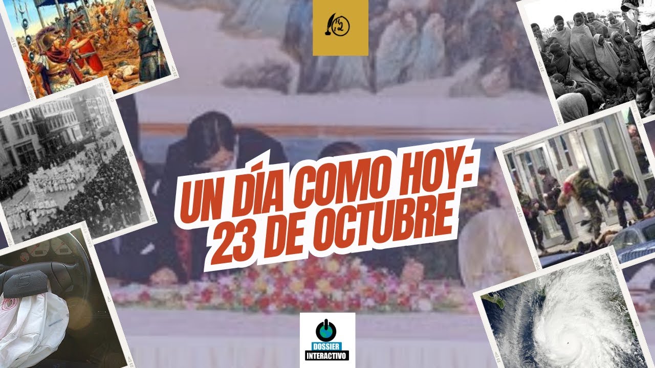 Un día como hoy: 23 de octubre - YouTube