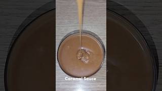 طريقة صوص الكراميل لونه و طعمه و قوامه حلو أوي Caramel Sauce Recipe #shorts #caramel #caramelsauce