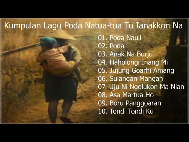 Kumpulan Lagu Poda Natua-tua Tu Ianakkon Na ~ Tanpa Iklan class=