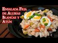 Ensalada Fria de Alubias Blancas y Atun