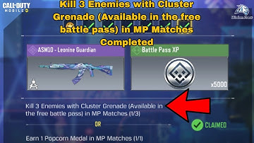 Kill 3 Enemies with Cluster Grenade (Available in free battle pass) in MP Matches | popcorn medal