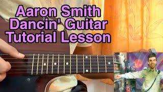 Dancin - Aaron Smith Easy Guitar Tutorial, Lesson, Chords
