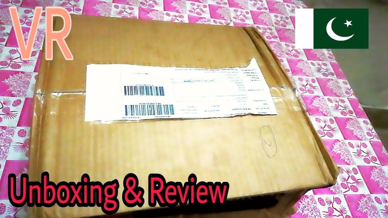 vr-unboxing-and-full-review-price-in-pakistan-youtube