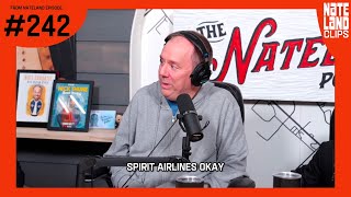 Spirit Airlines | From #242 - A Special Night with Nic Novicki | The Nateland Podcast @NatelandClips