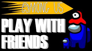 How To Play Among US With Friends 2020 | How To Create Room In Among US 2020 screenshot 3