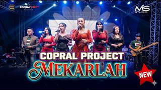 Mekarlah    All Artis Copral Project   Dhean   Ms Studio