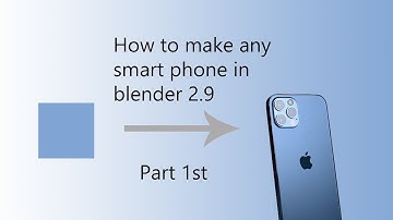 How to make phone in blender 2.9 | Part 1| Phone body & Camera