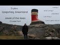 Qaqortoq Greenland Tour Jewel of the Seas Cruise Port