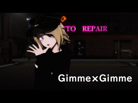 [MMD] Gimme×Gimme [1440p/60fps]