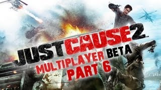 Just Cause 2 Multiplayer Beta - Part 6