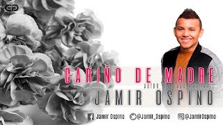 Cariño de Madre - Jamir Opsino [Cover]