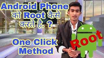 How To Root Any Android Phone | With PC or Without PC(One Click Method) In Hindi